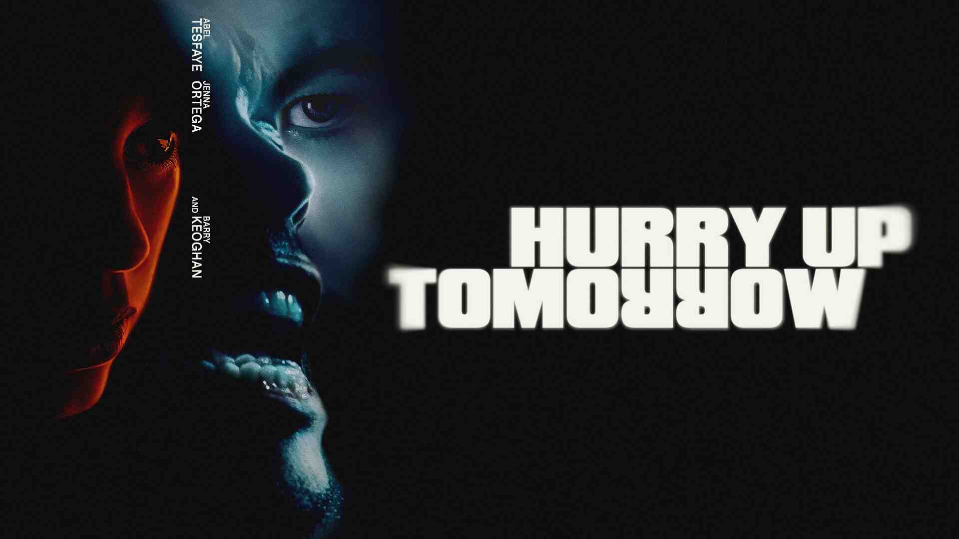 Hurry Up Tomorrow