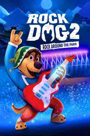 Rock Dog 2: Rock apkārt parkam